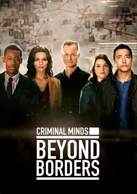 Criminal Minds: Beyond Borders: All Episodes .